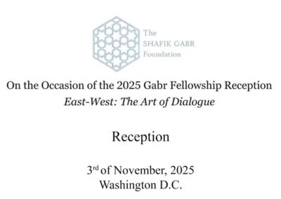 On the Occasion of the 2025 Gabr Fellowship Reception
